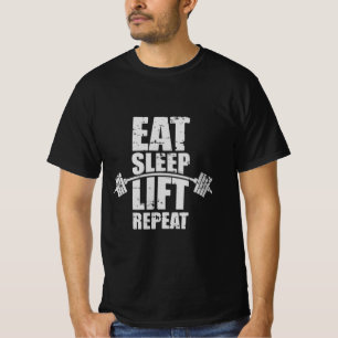 Eat Sleep Lift Repeat – Gym Life Routine Quote T-Shirt