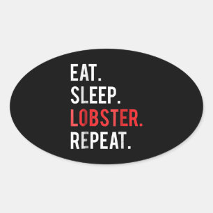 Eat Sleep Lobster Repeat White Louisiana Crawfish Oval Sticker