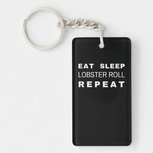 Eat Sleep Lobster Roll Repeat Funny Crawfish Lover Keychain