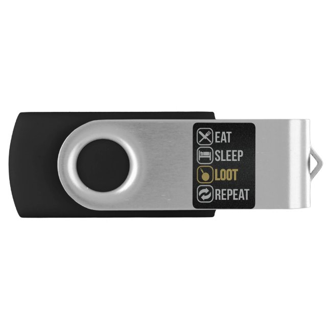 Eat Sleep Loot Repeat Flash Drive (Front)