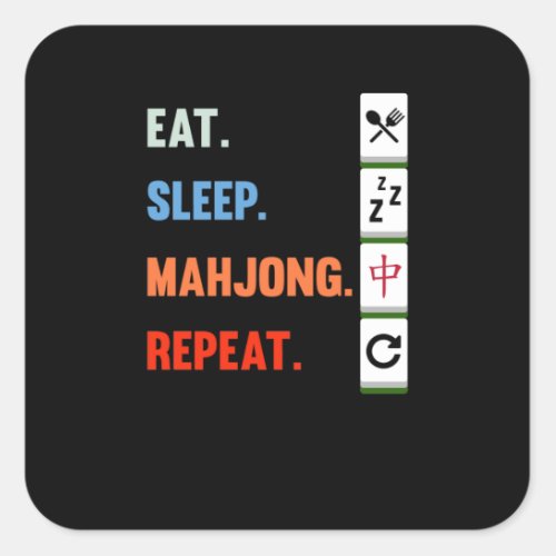 Eat Sleep Mahjong Repeat Mahjong Game Player Games Square Sticker
