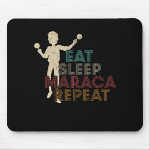 Eat Sleep Maraca Play Maracas Player Mexican Music Mouse Pad