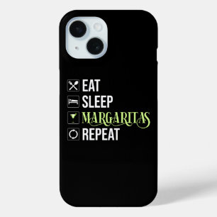 Eat Sleep Margaritas Repeat iPhone 15 Case