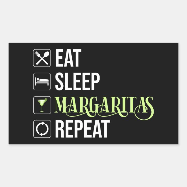 Eat Sleep Margaritas Repeat Rectangular Sticker (Front)
