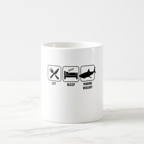 Eat Sleep Marine Biology Coffee Mug