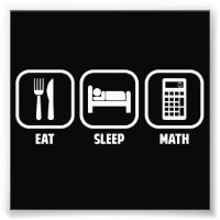 EAT, SLEEP, MATH
