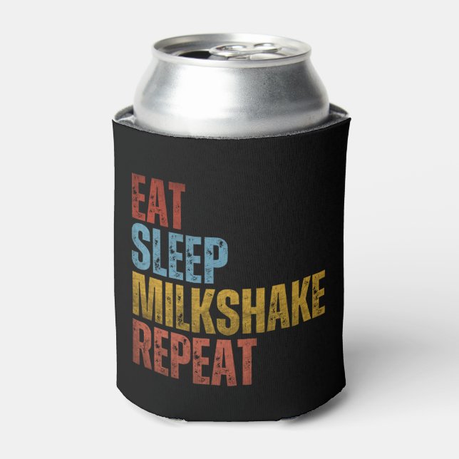 EAT SLEEP MILKSHAKE REPEAT CAN COOLER (Can Front)