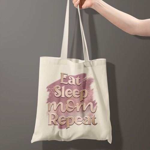 Eat Sleep Mom Repeat Mauve Watercolor Typography Tote Bag