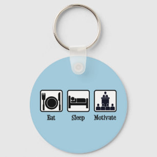 Eat Sleep Motivate - Motivational Speaker Keychain