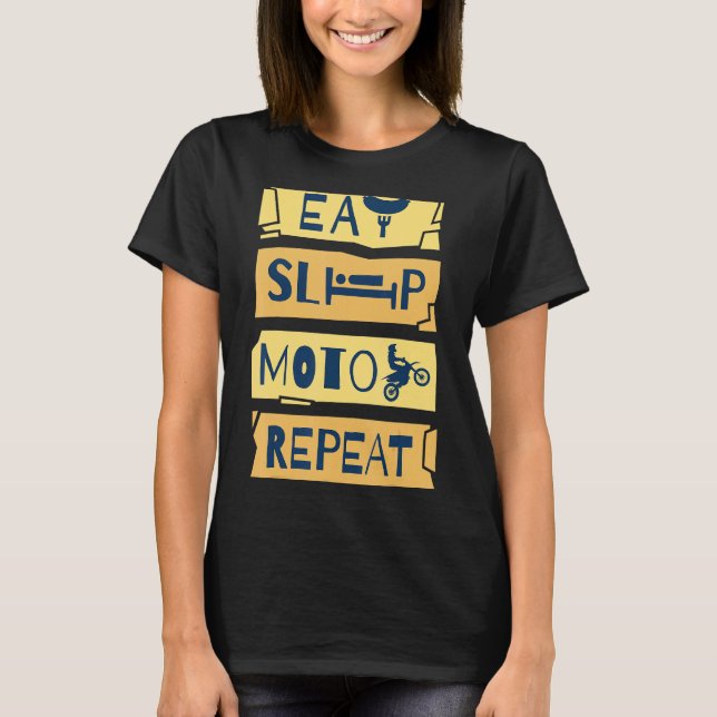 Eat Sleep Motocross Repeat for Motocross Dirt bike T-Shirt (Front)