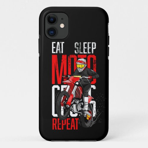 Eat Sleep Motocross Repeat Funny Gift for iPhone 11 Case