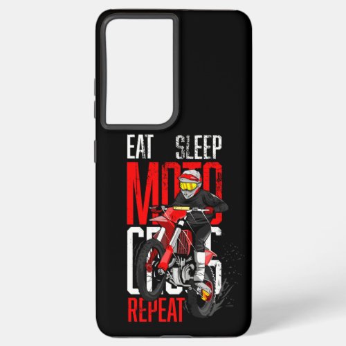Eat Sleep Motocross Repeat Funny Gift for Samsung Galaxy S21 Ultra Case