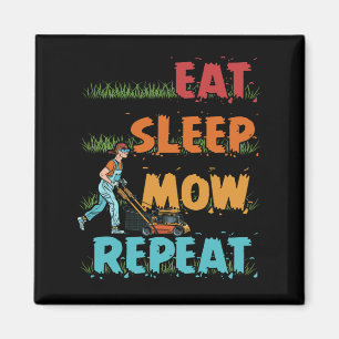 Eat Sleep Mow Repeat Grass Cutting Landscaper Magnet