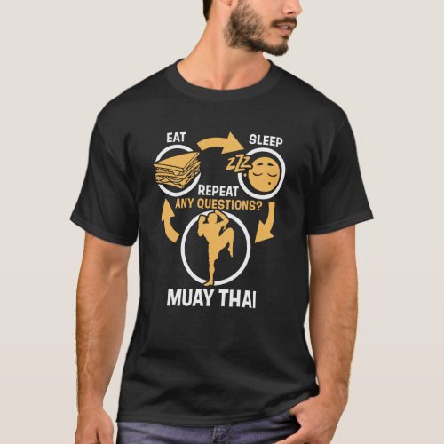 Eat Sleep Muay Thai Repeat Funny Muay Thai T_Shirt