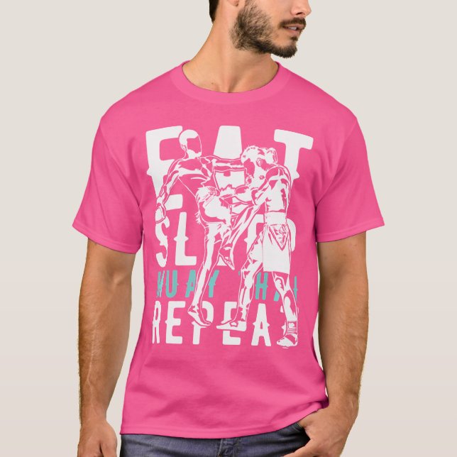 Eat Sleep Muay Thai Repeat Muay Thai T-Shirt (Front)