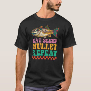 Eat sleep Mullet repeat T-Shirt