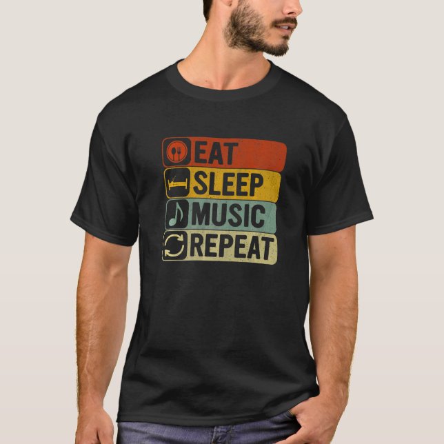 Eat Sleep Music Repeat Retro 60s 70s Cool Music T-Shirt (Front)