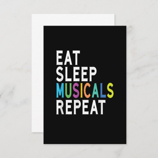 Eat Sleep Musicals Repeat (Front/Back)