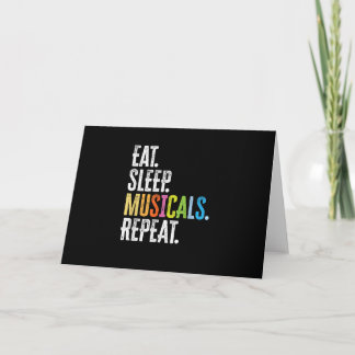 Eat Sleep Musicals Repeat Actor Actress Singer Card
