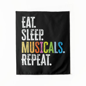 Eat Sleep Musicals Repeat Actor Actress Singer Tapestry