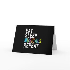 Eat Sleep Musicals Repeat, Broadway Acting Gifts Card