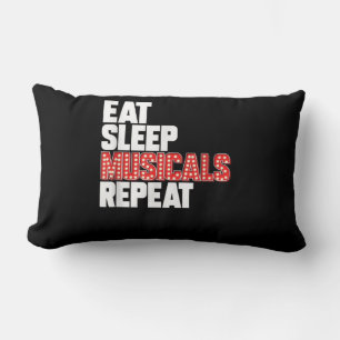 Eat Sleep Musicals Repeat Broadway Actor Actress Lumbar Pillow