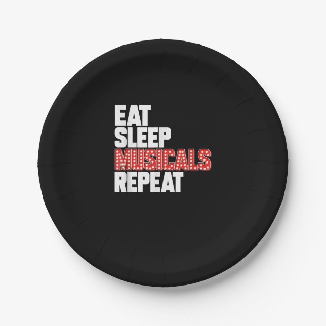 Eat Sleep Musicals Repeat Paper Plates (Front)