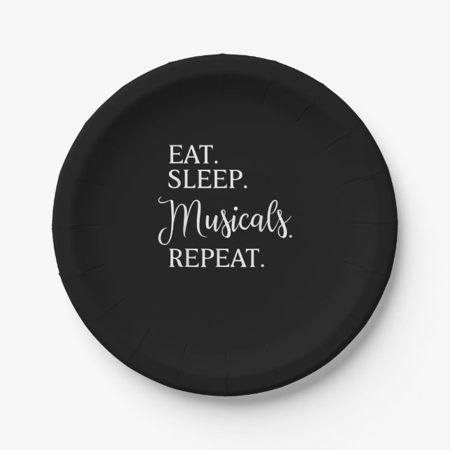 Eat Sleep Musicals Repeat Paper Plates (Front)