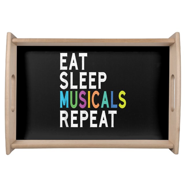 Eat Sleep Musicals Repeat Serving Tray (Front)