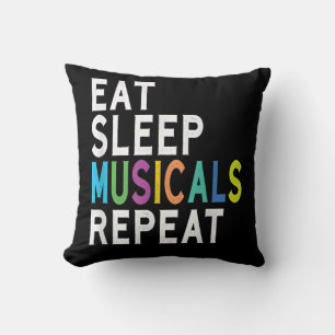Eat Sleep Musicals Repeat Throw Pillow