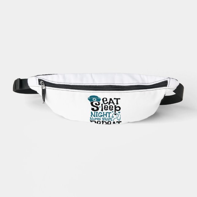 Eat Sleep Night Nurse Shift Repeat Fanny Pack (Front)