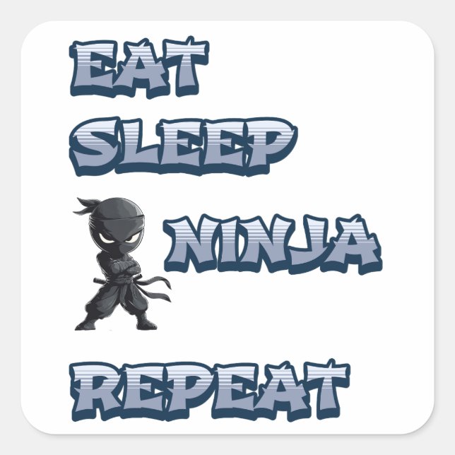 Eat, Sleep, Ninja, Repeat Square Sticker (Front)