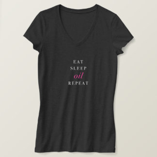 Eat, Sleep, Oil, Repeat - Dark T-Shirt