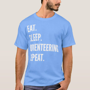 Eat Sleep Orienteering Repeat Favorite Hobby Gift T-Shirt