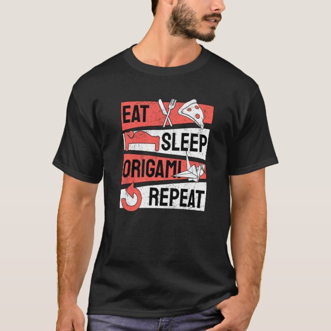 Eat Sleep Origami Repeat Paper folding T-Shirt (Front)