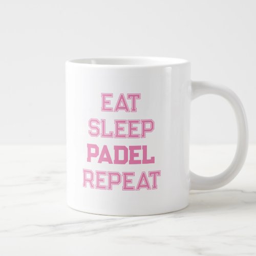 eat sleep padel repeat padel player for her giant coffee mug