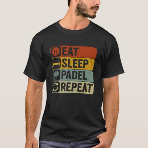 Eat Sleep Padel Repeat Retro 60s 70s  Padel T_Shirt