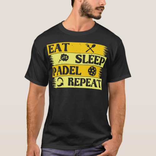 eat sleep padel repeat T_Shirt