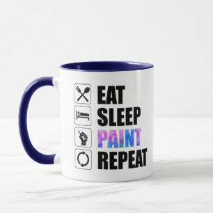 Eat Sleep Paint Repeat Mug