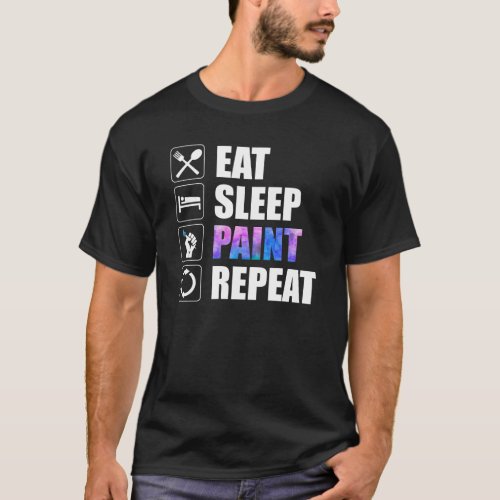 Eat Sleep Paint Repeat T_Shirt