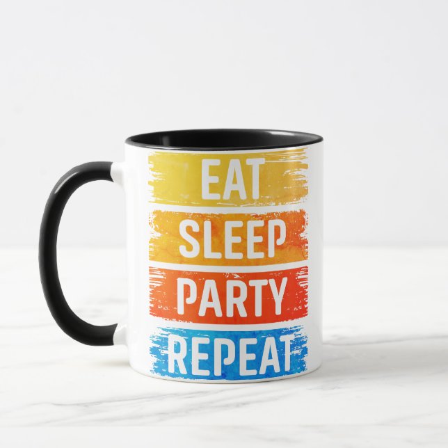 Eat Sleep Party Repeat Mug (Left)