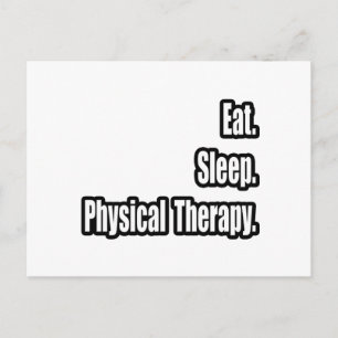 Eat. Sleep. Physical Therapy. Postcard