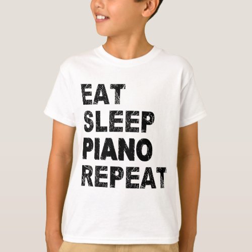 Eat Sleep Piano Repeat T_Shirt