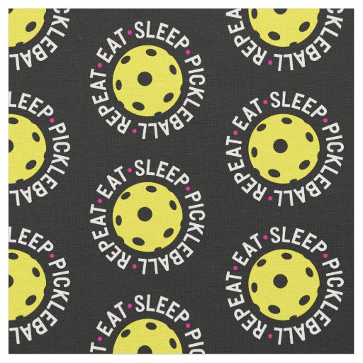 Eat, sleep, pickleball, repeat - custom background fabric