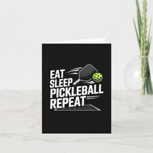 Eat sleep pickleball repeat funny player card