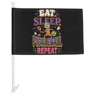 Eat Sleep Pickleball Repeat Pickleball Car Flag