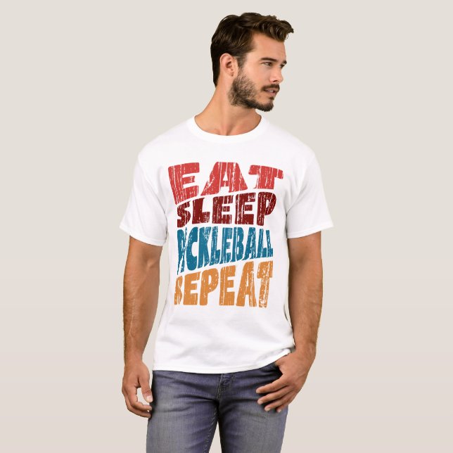 Eat Sleep Pickleball Repeat T-Shirt (Front Full)