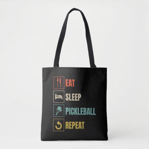 eat sleep pickleball repeat   tote bag