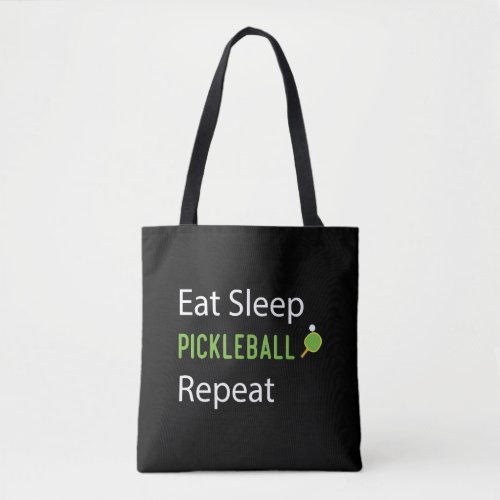 Eat Sleep Pickleball Repeat       Tote Bag
