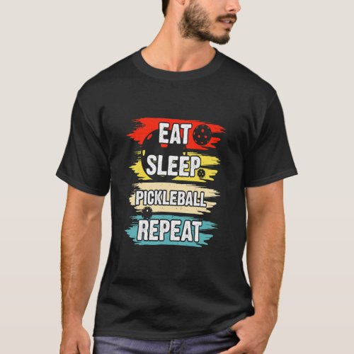 Eat Sleep Pickleball Repeat Vintage Retro  T_Shirt
